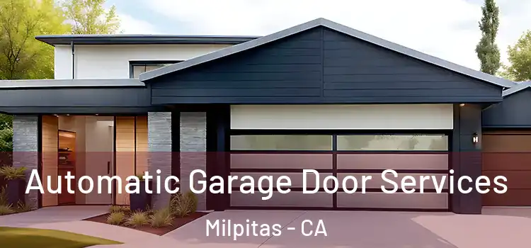  Automatic Garage Door Services Milpitas - CA