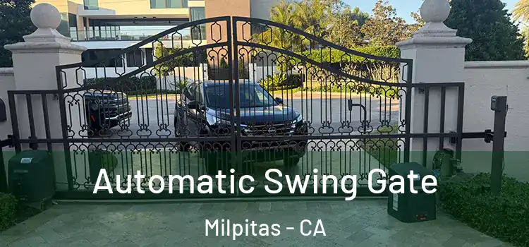 Automatic Swing Gate Milpitas - CA