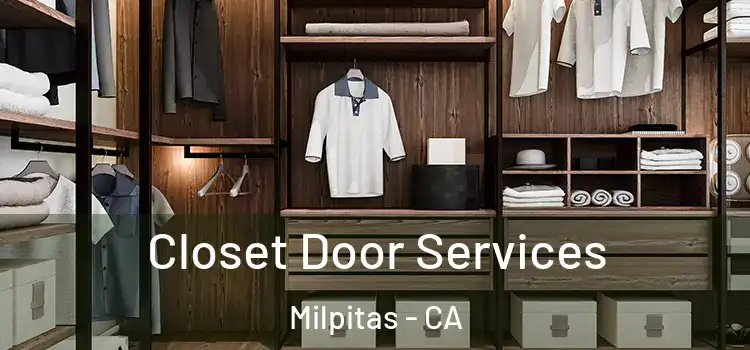 Closet Door Services Milpitas - CA
