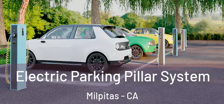 Electric Parking Pillar System Milpitas - CA