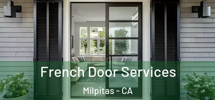  French Door Services Milpitas - CA