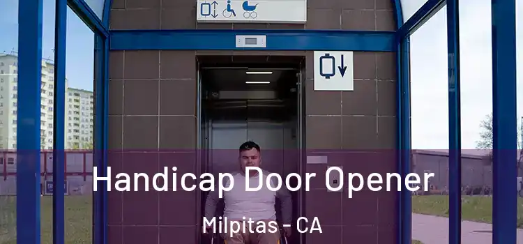 Handicap Door Opener Milpitas - CA