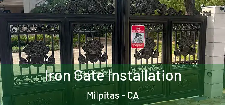  Iron Gate Installation Milpitas - CA