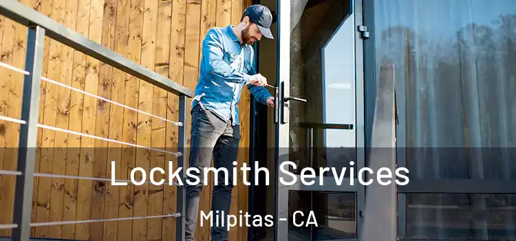 Locksmith Services Milpitas - CA