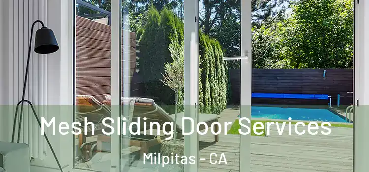 Mesh Sliding Door Services Milpitas - CA