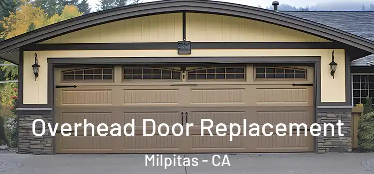  Overhead Door Replacement Milpitas - CA