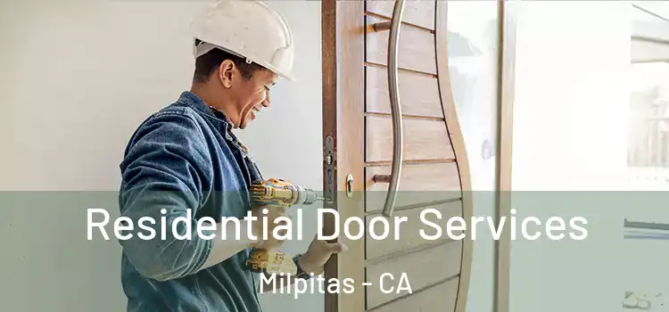Residential Door Services Milpitas - CA