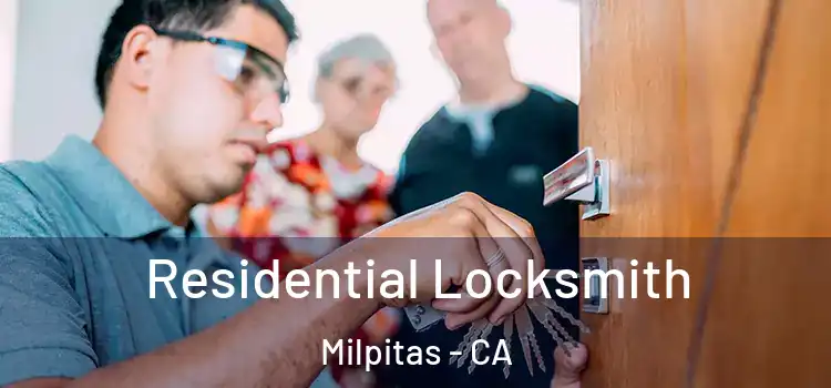 Residential Locksmith Milpitas - CA