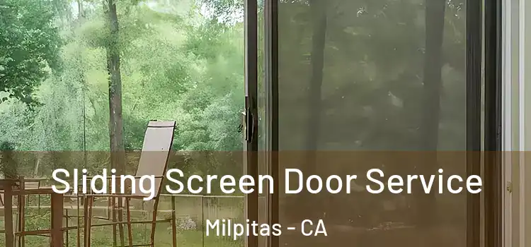 Sliding Screen Door Service Milpitas - CA