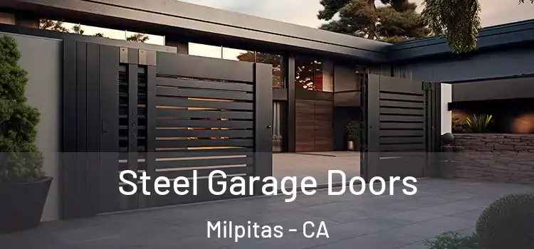 Steel Garage Doors Milpitas - CA